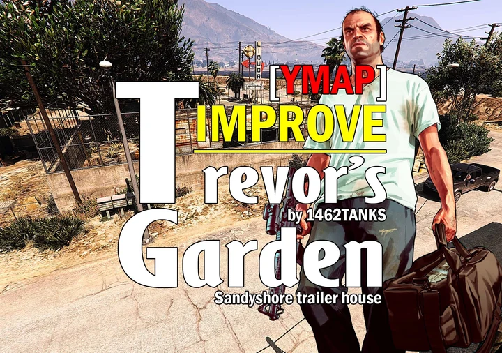 Улучшенный двор трейлера Trevor в Sandy Shores [YMAP]