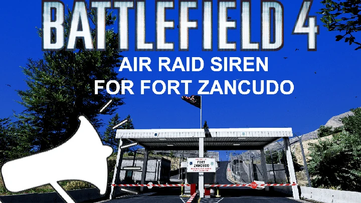 Сирена воздушной тревоги из Battlefield 4 для форта Занкудо