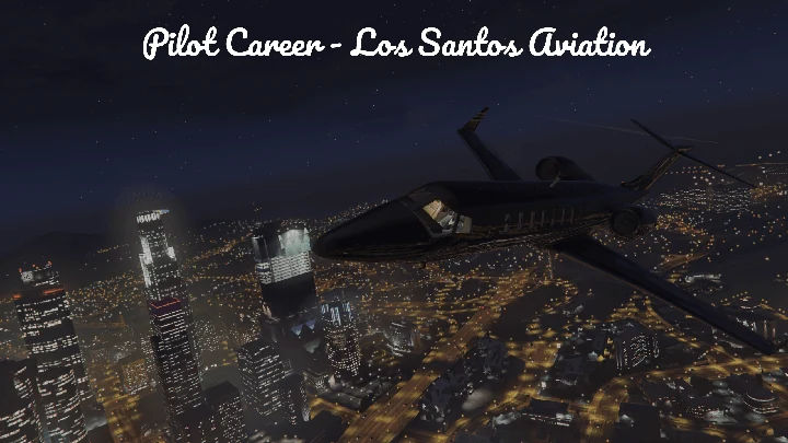 Карьера пилота - Los Santos Aviation
