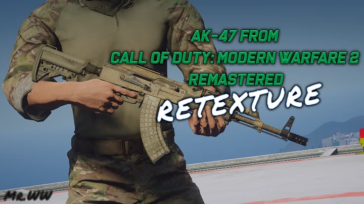 Ретекстур AK-47 из Call of Duty: Modern Warfare 2 Remastered